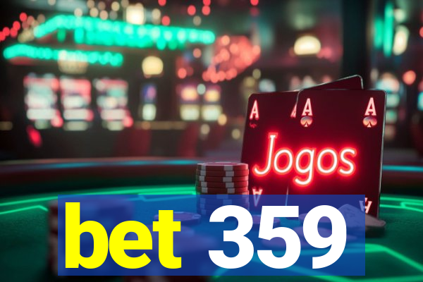 bet 359